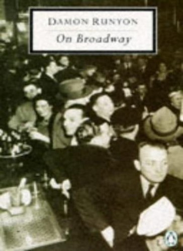 Runyon broadway twentieth - runyon, (twentieth